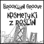 NaszeNaturalne Brooklyn Groove Kosmetyki Z Roslin